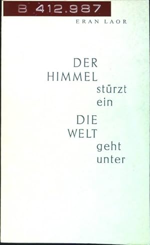 Seller image for Der Himmel strzt ein; Die Welt geht unter for sale by books4less (Versandantiquariat Petra Gros GmbH & Co. KG)