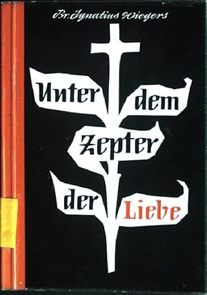 Image du vendeur pour Unter dem Zepter der Liebe mis en vente par books4less (Versandantiquariat Petra Gros GmbH & Co. KG)