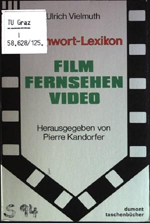 Fachwort-Lexikon Film, Fernsehen, Video. (Nr. 125) dumont Taschenbücher