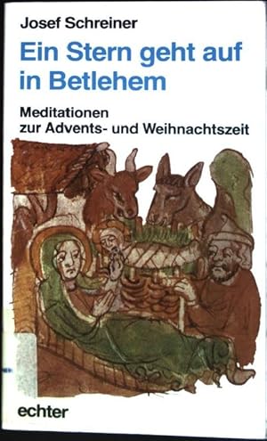 Seller image for Ein Stern geht auf in Bethlehem : Meditationen zur Advents- und Weihnachtszeit. for sale by books4less (Versandantiquariat Petra Gros GmbH & Co. KG)