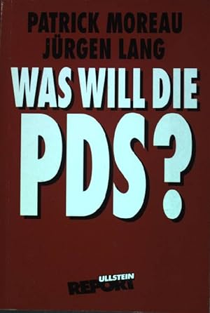 Bild des Verkufers fr Was will die PDS?. (Nr. 36638) Ullstein-Report zum Verkauf von books4less (Versandantiquariat Petra Gros GmbH & Co. KG)