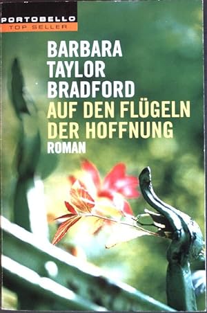 Auf den Flügeln der Hoffnung : Roman. (Nr. 55390) Goldmann ; Portobello : Top-Seller