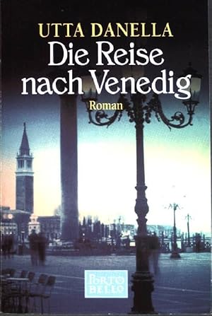 Bild des Verkufers fr Die Reise nach Venedig : Roman. (Nr. 55269) Goldmann : Portobello zum Verkauf von books4less (Versandantiquariat Petra Gros GmbH & Co. KG)