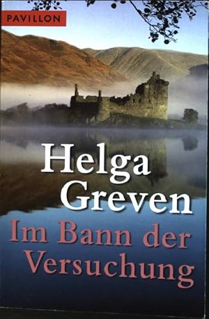 Bild des Verk�ufers f�r Im Bann der Versuchung : Roman. (Nr. 77012) zum Verkauf von books4less (Versandantiquariat Petra Gros GmbH & Co. KG)