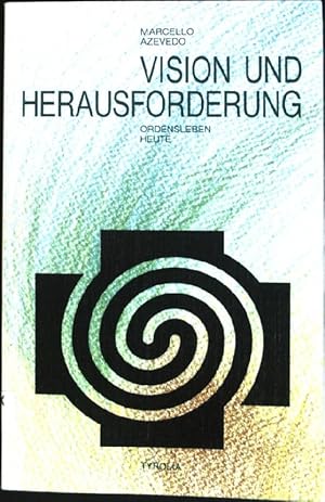 Seller image for Vision und Herausforderung : Ordensleben heute. for sale by books4less (Versandantiquariat Petra Gros GmbH & Co. KG)