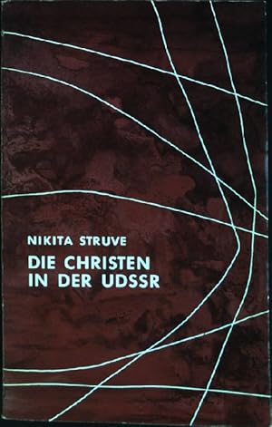 Bild des Verkufers fr Die Christen in der UDSSR zum Verkauf von books4less (Versandantiquariat Petra Gros GmbH & Co. KG)