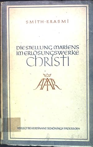 Bild des Verkufers fr Die Stellung Mariens im Erlsungswerke Christi zum Verkauf von books4less (Versandantiquariat Petra Gros GmbH & Co. KG)