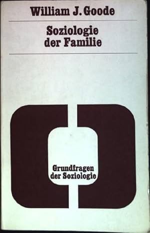 Bild des Verkufers fr Soziologie der Familie. Grundfragen der Soziologie; Bd. 8 zum Verkauf von books4less (Versandantiquariat Petra Gros GmbH & Co. KG)