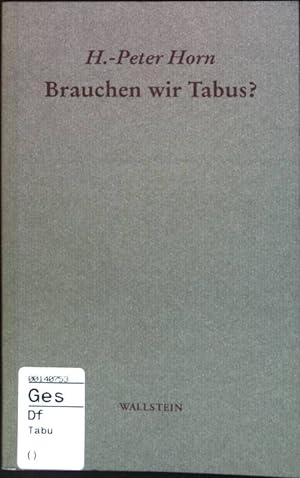 Seller image for Brauchen wir Tabus? for sale by books4less (Versandantiquariat Petra Gros GmbH & Co. KG)
