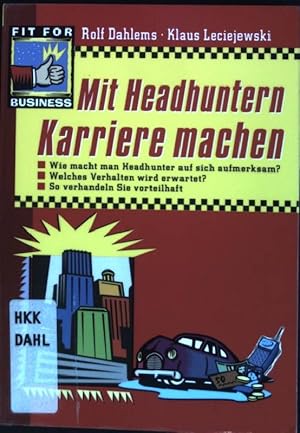 Mit Headhuntern Karriere machen (Nr. 530) it for business