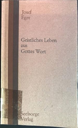 Bild des Verkufers fr Geistliches Leben aus Gottes Wort zum Verkauf von books4less (Versandantiquariat Petra Gros GmbH & Co. KG)