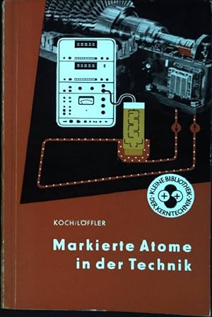 Seller image for Markierte Atome in der Technik for sale by books4less (Versandantiquariat Petra Gros GmbH & Co. KG)