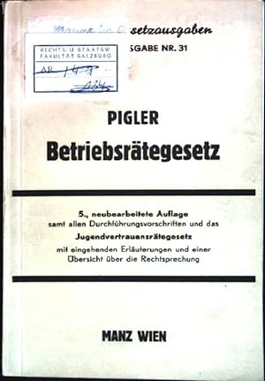 Bild des Verkufers fr Das Betriebsrtegesetz Manzsche Gesetzausgaben ; Nr. 31 zum Verkauf von books4less (Versandantiquariat Petra Gros GmbH & Co. KG)