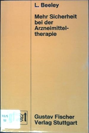 Bild des Verkufers fr Mehr Sicherheit bei der Arzneimitteltherapie zum Verkauf von books4less (Versandantiquariat Petra Gros GmbH & Co. KG)