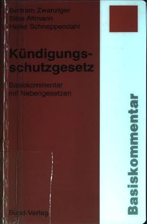 Seller image for Kndigungsschutzgesetz : Basiskommentar mit Nebengesetzen. Basiskommentar for sale by books4less (Versandantiquariat Petra Gros GmbH & Co. KG)