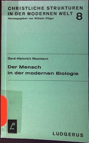 Imagen del vendedor de Der Mensch in der modernen Biologie. Christliche Strukturen in der modernen Welt; Bd. 8 a la venta por books4less (Versandantiquariat Petra Gros GmbH & Co. KG)