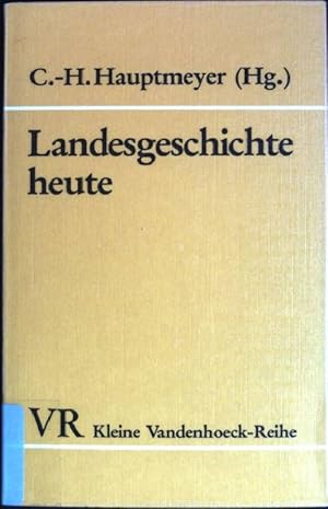 Seller image for Landesgeschichte heute. (Nr. 1522) Kleine Vandenhoeck-Reihe for sale by books4less (Versandantiquariat Petra Gros GmbH & Co. KG)