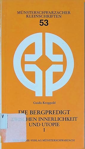 Immagine del venditore per Die Bergpredigt zwischen Innerlichkeit und Utopie I: Der Berg der Wandlung. Mnsterschwarzacher Kleinschriften ; (Bd. 53) venduto da books4less (Versandantiquariat Petra Gros GmbH & Co. KG)