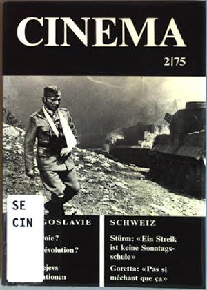 Ein Streit ist keine Sonntagsschule; in: Yougoslavie / Schweiz Cinema 2/75