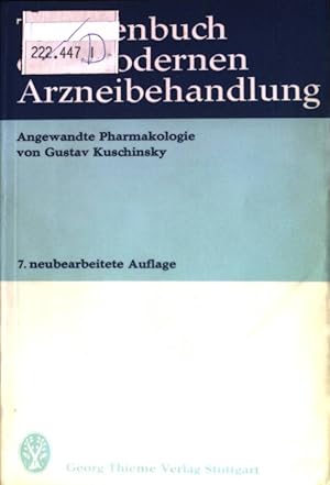 Bild des Verkufers fr Taschenbuch der modernen Arzneibehandlung : Angewandte Pharmakologie. zum Verkauf von books4less (Versandantiquariat Petra Gros GmbH & Co. KG)