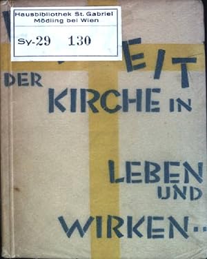 Bild des Verkufers fr Einheit der Kirche in Leben und Wirken. : Die Stockholmer Weltkirchenkonferenz fr Praktisches Christentum vom Jahre 1925 zum Verkauf von books4less (Versandantiquariat Petra Gros GmbH & Co. KG)