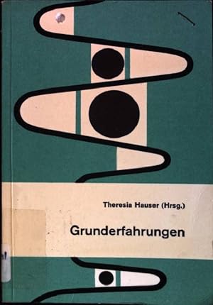 Seller image for Grunderfahrungen. Theologie und Leben ; 28 for sale by books4less (Versandantiquariat Petra Gros GmbH & Co. KG)