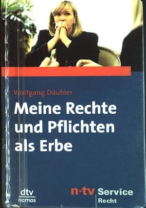 Imagen del vendedor de Meine Rechte und Pflichten als Erbe. (Nr. 58110) dtv : Nomos; n-tv-Service Recht a la venta por books4less (Versandantiquariat Petra Gros GmbH & Co. KG)