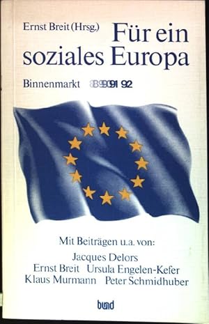 Imagen del vendedor de Fr ein soziales Europa : Binnenmarkt '92 a la venta por books4less (Versandantiquariat Petra Gros GmbH & Co. KG)