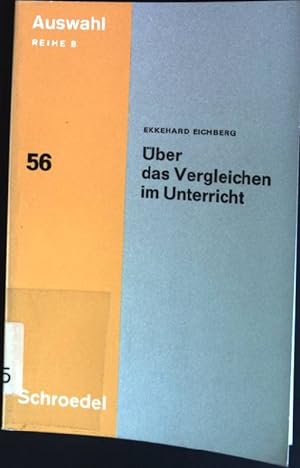 Imagen del vendedor de ber das Vergleichen im Unterricht Auswahl ; 56 a la venta por books4less (Versandantiquariat Petra Gros GmbH & Co. KG)