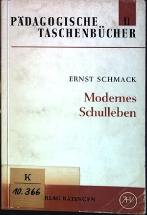 Immagine del venditore per Modernes Schulleben Pdagogische Taschenbcher; 11 venduto da books4less (Versandantiquariat Petra Gros GmbH & Co. KG)