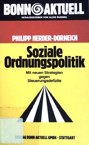 Seller image for Soziale Ordnungspolitik: Mit neuen Strategien gegen Steuerungsdefizite. (Nr. 69) Bonn aktuell for sale by books4less (Versandantiquariat Petra Gros GmbH & Co. KG)