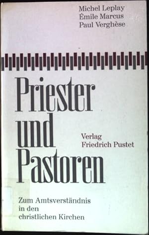 Imagen del vendedor de Priester und Pastoren : Zum Amtsverstndnis in den christlichen Kirchen. a la venta por books4less (Versandantiquariat Petra Gros GmbH & Co. KG)