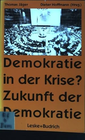 Seller image for Demokratie in der Krise? Zukunft der Demokratie. for sale by books4less (Versandantiquariat Petra Gros GmbH & Co. KG)