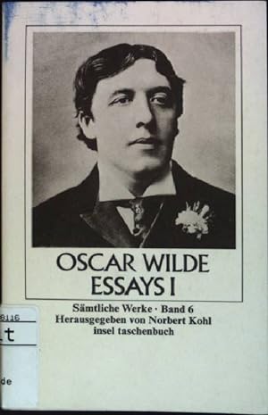 Bild des Verkufers fr Oscar Wilde: Essays I (Nr. 582) Smtliche Werke, Band 6 zum Verkauf von books4less (Versandantiquariat Petra Gros GmbH & Co. KG)