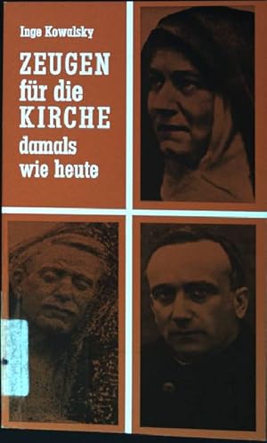 Seller image for Zeugen f�r die Kirche - damals wie heute for sale by books4less (Versandantiquariat Petra Gros GmbH & Co. KG)