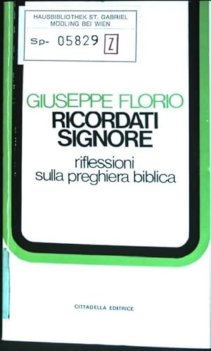 Immagine del venditore per Ricordati Signore: Riflessioni sulla preghiera biblica venduto da books4less (Versandantiquariat Petra Gros GmbH & Co. KG)