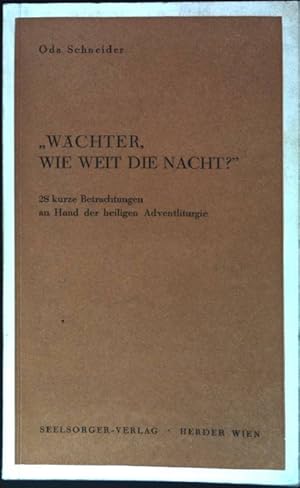 Bild des Verkufers fr Wchter, wie weit die Nacht? zum Verkauf von books4less (Versandantiquariat Petra Gros GmbH & Co. KG)