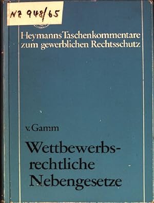 Seller image for Wettbewerbsrechtliche Nebengesetze. Heymanns Taschenkommentare zum gewerblichen Rechtsschutz for sale by books4less (Versandantiquariat Petra Gros GmbH & Co. KG)