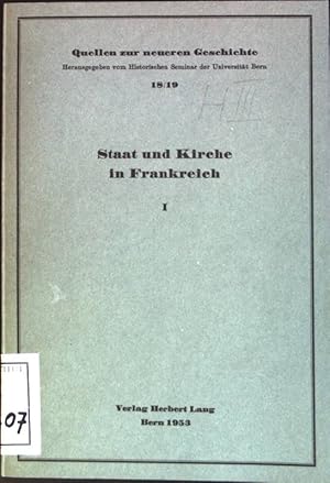 Seller image for Staat und Kirche in Frankreich I Quellen zur neueren Geschichte; Bd. 18/19 for sale by books4less (Versandantiquariat Petra Gros GmbH & Co. KG)