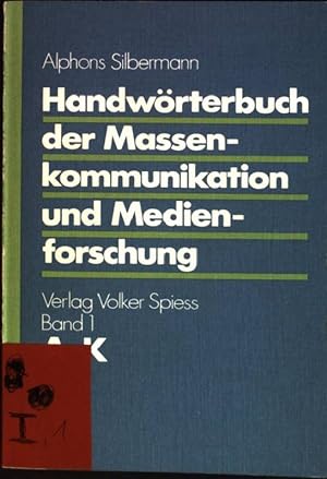 Bild des Verkufers fr Handwrterbuch der Massenkommunikation und Medienforschung; Teil 1: A - K zum Verkauf von books4less (Versandantiquariat Petra Gros GmbH & Co. KG)