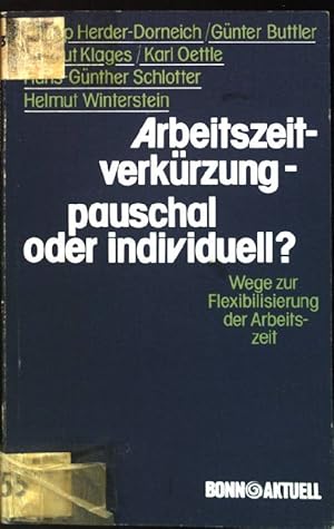 Immagine del venditore per Arbeitszeitverkrzung - pauschal oder individuell? : Wege zur Flexibilisierung der Arbeitszeit. venduto da books4less (Versandantiquariat Petra Gros GmbH & Co. KG)