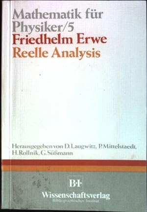 Bild des Verkufers fr Reelle Analysis. Mathematik fr Physiker ; Bd. 5 zum Verkauf von books4less (Versandantiquariat Petra Gros GmbH & Co. KG)