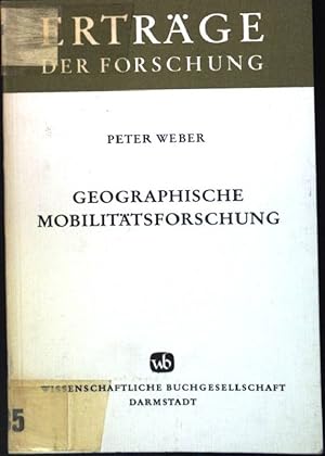 Geographische Mobilitätsforschung. Erträge der Forschung ; Bd. 179