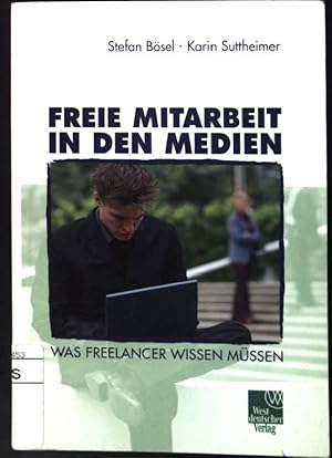 Immagine del venditore per Freie Mitarbeit in den Medien : Was Freelancer wissen mssen. venduto da books4less (Versandantiquariat Petra Gros GmbH & Co. KG)