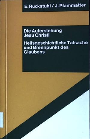 Seller image for Die Auferstehung Jesu Christi: Heilsgeschichtliche Tatsache und Brennpunkt des Glaubens for sale by books4less (Versandantiquariat Petra Gros GmbH & Co. KG)