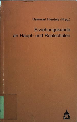 Seller image for Erziehungskunde an Haupt- und Realschulen : berlegungen - Materialien - Konzepte. for sale by books4less (Versandantiquariat Petra Gros GmbH & Co. KG)