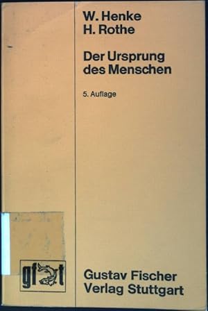 Der Ursprung des Menschen : Unser gegenwärtiger Wissensstand.