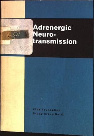 Imagen del vendedor de Adrenergic Neurotransmission Chiba Foundation Study Group No. 33 a la venta por books4less (Versandantiquariat Petra Gros GmbH & Co. KG)