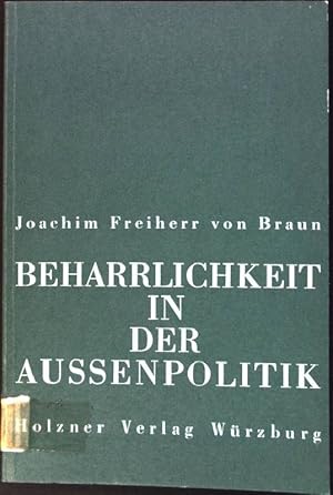 Seller image for Beharrlichkeit in der Aussenpolitik for sale by books4less (Versandantiquariat Petra Gros GmbH & Co. KG)