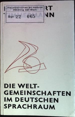 Imagen del vendedor de Die Weltgemeinschaften im deutschen Sprachraum a la venta por books4less (Versandantiquariat Petra Gros GmbH & Co. KG)